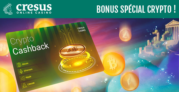 Bonus Casino Cresus 2022 : Découvrez l'incroyable promotion Crypto Cashback !
