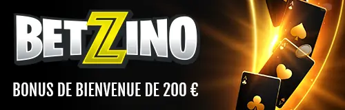 Betzino Casino : Bonus de Bienvenue de 200€ / 200% sur votre premier dépôt !