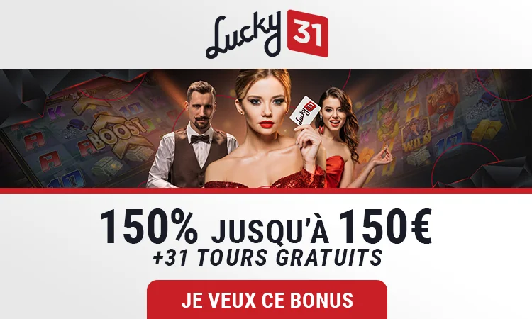 Bonus casino en ligne Lucky 31
