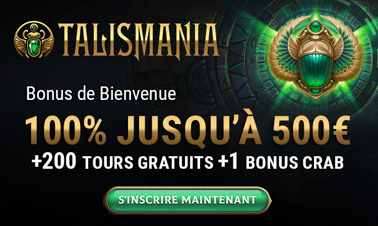 Bonus de Bienvenue Casino Talismania